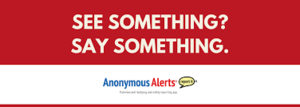 See Something? Say Something!